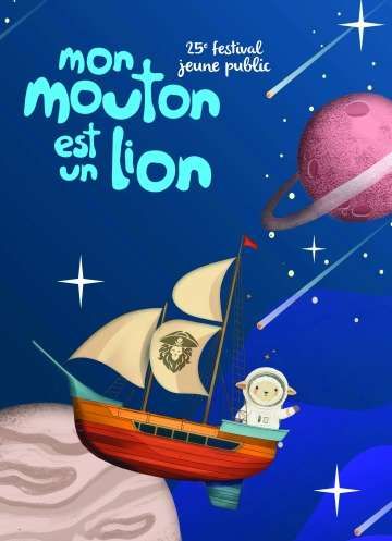 Flyer Mon mouton est un lion 2025 : un mouton dans un bateau posé sur une planète flottant dans l’espace.